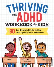 Thriving With Adhd Workbook For Kids