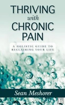 Bertrand.pt - Thriving With Chronic Pain: A Holistic Guide To Reclaiming Your Life