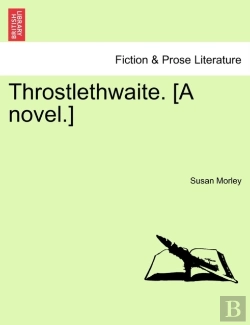Bertrand.pt - Throstlethwaite. (A Novel.)