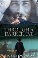 Through A Darker Eye