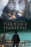 Through A Darker Eye
