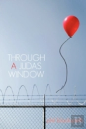 Through A Judas Window