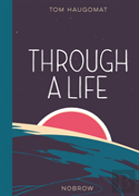 Through A Life