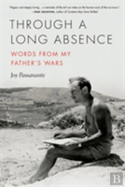 Bertrand.pt - Through A Long Absence: Words From My Father'S Wars
