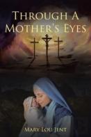 Through A Mother'S Eyes