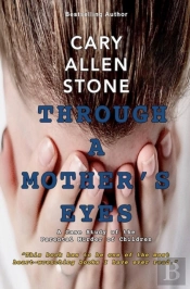 Through A Mother'S Eyes