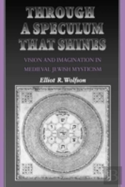 Through A Speculum That Shines
