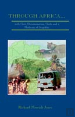 Bertrand.pt - Through Africa...With Grit, Determination, Guile And A Modicum Of Stupidity