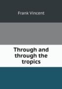 Through And Through The Tropics