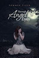 Through Angel'S Eyes