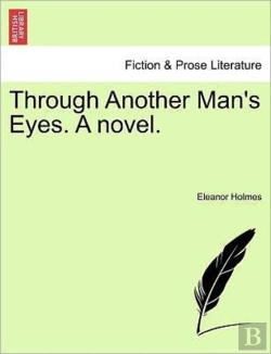 Bertrand.pt - Through Another Man'S Eyes. A Novel.
