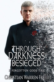 Through Darkness Besieged: A Forgotten G