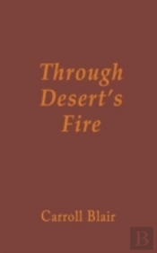 Through Desert'S Fire