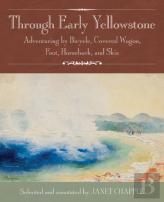 Through Early Yellowstone