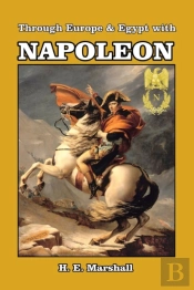 Through Europe & Egypt With Napoleon