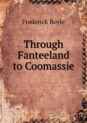 Through Fanteeland To Coomassie