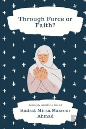 Through Force Or Faith?