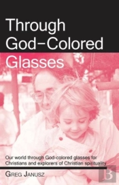 Through God-Colored Glasses