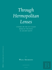 Through Hermopolitan Lenses