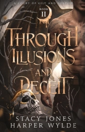 Through Illusions And Deceit