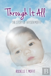 Through It All: The Story Of Hayden Moff