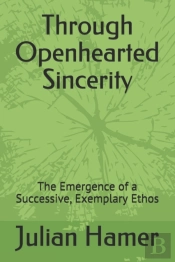 Through Openhearted Sincerity