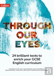 Through Our Eyes Ks4 Anthology Teacher Pack