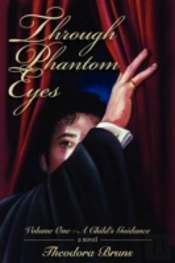 Through Phantom Eyes
