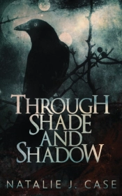 Through Shade And Shadow