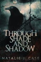 Through Shade And Shadow