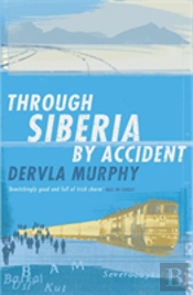 Through Siberia By Accident