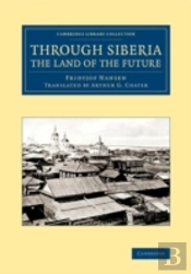 Through Siberia, The Land Of The Future