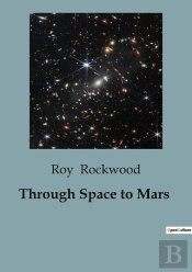 Through Space To Mars