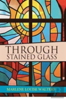 Through Stained Glass
