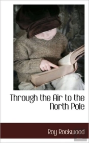 Through The Air To The North Pole