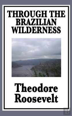 Bertrand.pt - Through The Brazilian Wilderness
