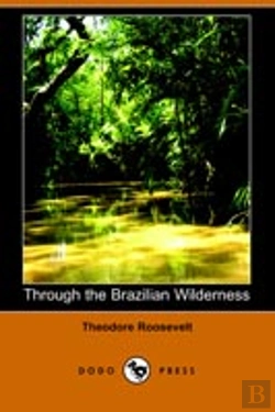 Bertrand.pt - Through The Brazilian Wilderness