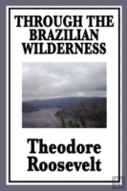 Bertrand.pt - Through The Brazilian Wilderness