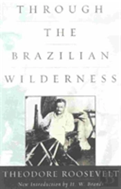 Through The Brazilian Wilderness