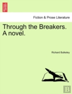 Bertrand.pt - Through The Breakers. A Novel.