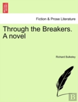Bertrand.pt - Through The Breakers. A Novel