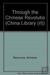 Through The Chinese Revolutio