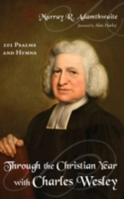Bertrand.pt - Through The Christian Year With Charles Wesley
