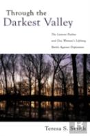 Through The Darkest Valley