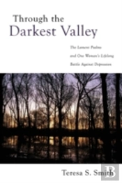 Through The Darkest Valley
