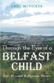 Through The Eyes Of A Belfast Child