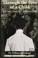 Through The Eyes Of A Child Of Holocaust Survivors