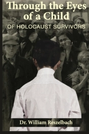 Through The Eyes Of A Child Of Holocaust Survivors