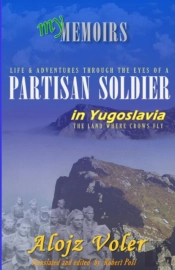 Through The Eyes Of A Partisan Soldier In Yugoslavia