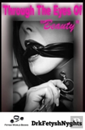 Through The Eyes Of 'Beauty'